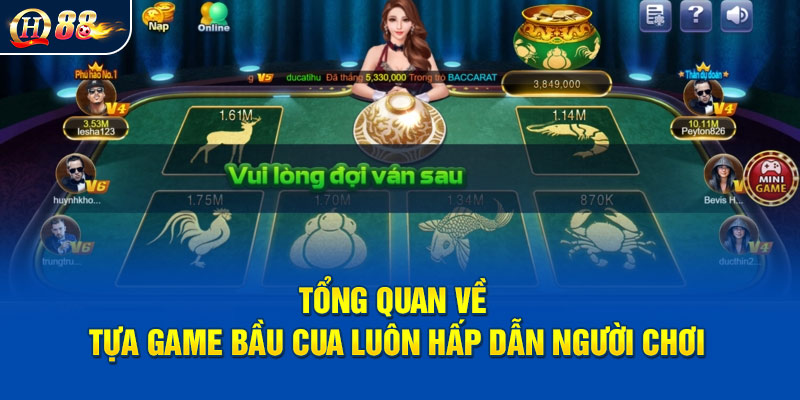 Tổng quan về tựa game bầu cua luôn hấp dẫn người chơi